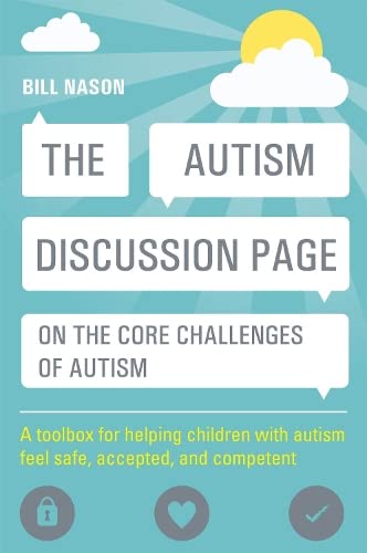 Autism Discussion Page on the Core Challenges of Autism: A Toolbox for Helping C [Paperback]