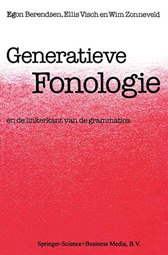 Generatieve Fonologie: En de Linkerkant van de Grammatica [Paperback]