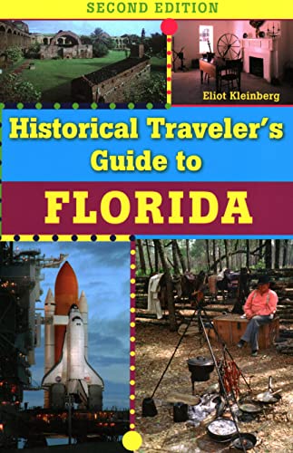 Historical Traveler's Guide to Florida [Paperback]