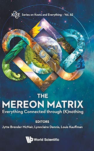 Mereon Matrix  Everything Connected Through (K)nothing [Hardcover]