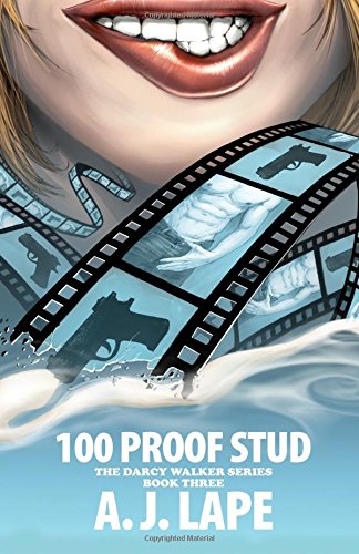 100 Proof Stud Book 3 Of The Darcy Walker Series (volume 3) [Paperback]