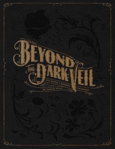 Beyond the Dark Veil [Hardcover]