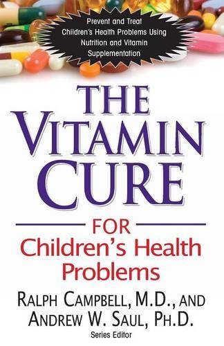 The Vitamin Cure for Children's Health Problems [Paperback]