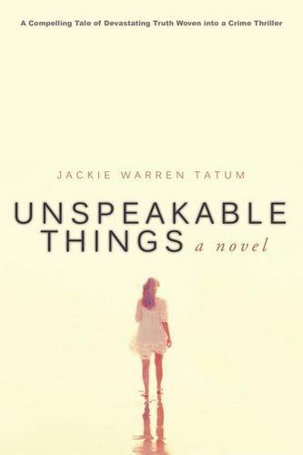 Unspeakable Things [Paperback]