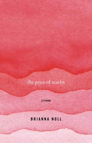 THE PRICE OF SCARLET POEMS [Paperback]