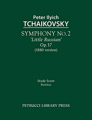 Symphony No.2 'little Russian' (1880 Version), Op.17 Study Score [Paperback]