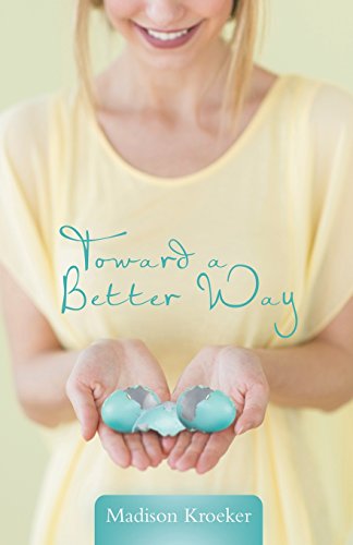 Toard A Better Way [Paperback]