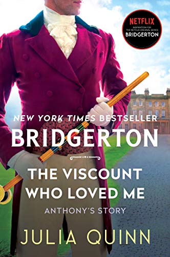 The Viscount Who Loved Me: Bridgerton [Paperback]