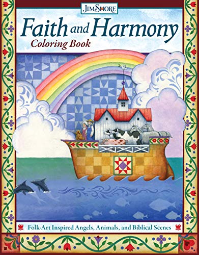 Faith and Harmony Coloring Book: Folk-Art Inspired Angels, Animals, and Biblical [Paperback]