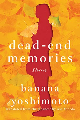 Dead-End Memories: Stories [Hardcover]