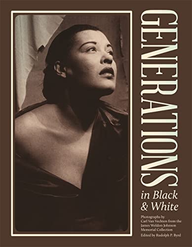 Generations in Black and White: Photographs from the James Weldon Johnson Memori [Paperback]