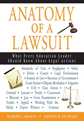 Anatomy of a Lasuit What Every Education Leader Should Kno About Legal Action [Paperback]