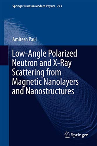 Low-Angle Polarized Neutron and X-Ray Scattering from Magnetic Nanolayers and Na [Hardcover]