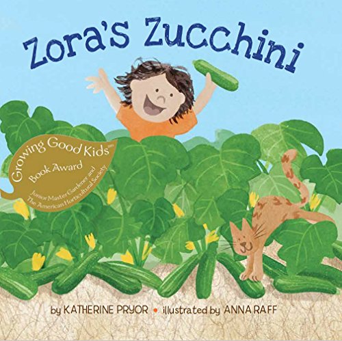 Zora's Zucchini [Paperback]