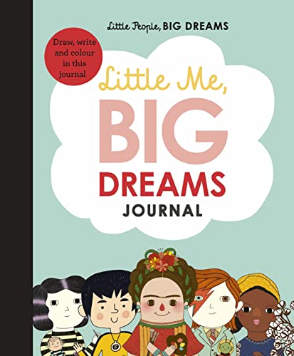 Little Me, Big Dreams Journal: Draw, write and color this journal [Hardcover]