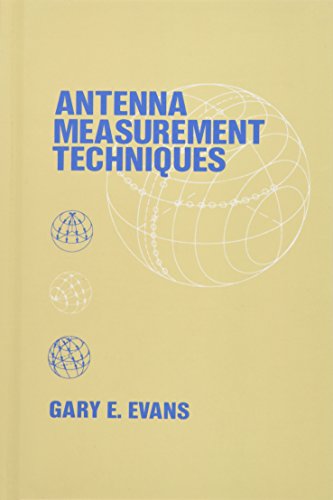 Antenna Measurement Techniques (artech House Antenna Library) [Hardcover]