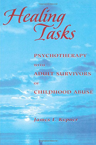 Healing Tasks Psychotherapy ith Adult Survivors of Childhood Abuse [Paperback]