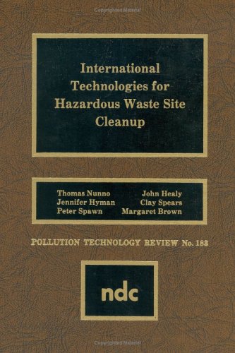 International Technologies for Hazardous Waste Site Cleanup [Hardcover]