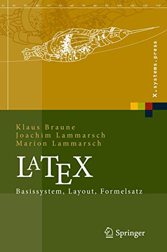 LaTeX: Basissystem, Layout, Formelsatz [Hardcover]