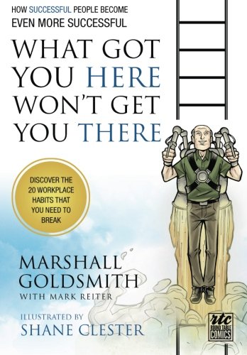 What Got You Here Won't Get You There [Paperback]