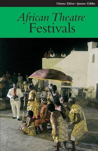 African Theatre 11 Festivals [Paperback]