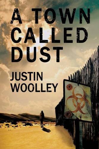 A Ton Called Dust The Territory 1 [Paperback]