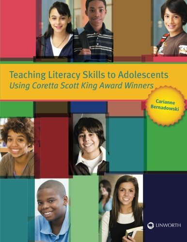 Teaching Literacy Skills To Adolescents Using Coretta Scott King Aard Winners [Paperback]