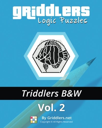 Griddlers Logic Puzzles - Triddlers Black And White (volume 2) [Paperback]