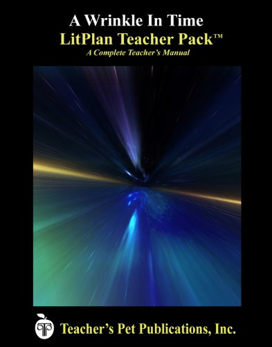 Wrinkle in Time  LitPlan Teacher Pack [Unknon]