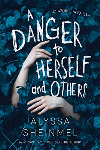 A Danger to Herself and Others [Paperback]