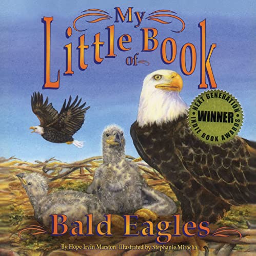 My Little Book of Bald Eagles [Paperback]