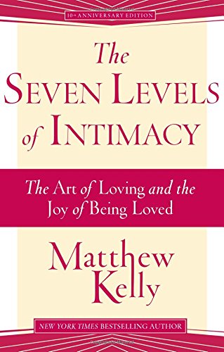 The Seven Levels Of Intimacy [Hardcover]