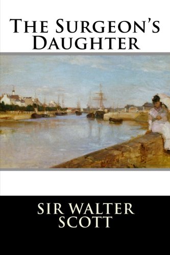 The Surgeon's Daughter [Paperback]