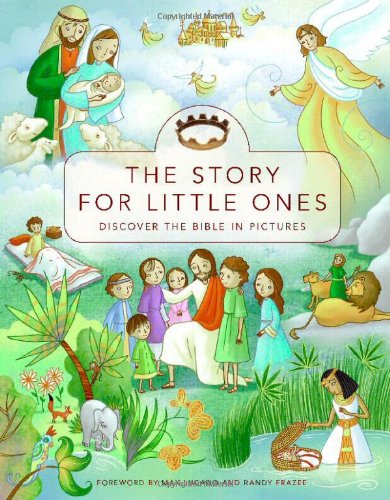 The Story For Little Ones: Discover The Bible