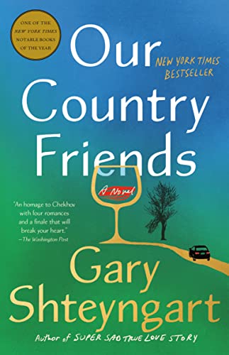 Our Country Friends: A Novel [Paperback]