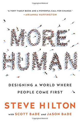 More Human: Designing a World Where People Come First [Hardcover]