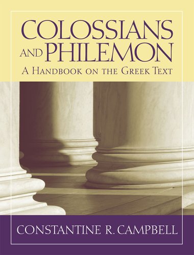 Colossians And Philemon A Handbook On The Greek Text (baylor Handbook On The Gr [Paperback]