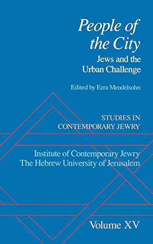 Studies in Contemporary Jery Volume XV People of the City Jes and the Urban [Hardcover]