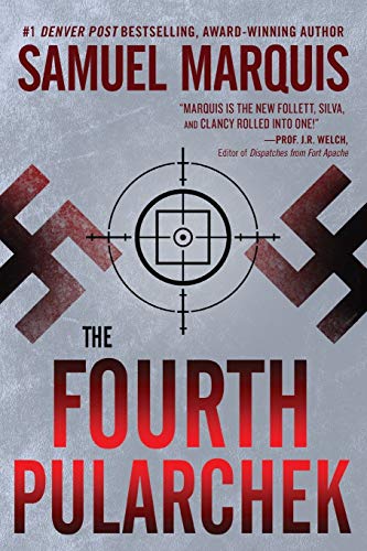 The Fourth Pularchek A Novel Of Suspense (nick Lassiter-Skyler International Es [Paperback]