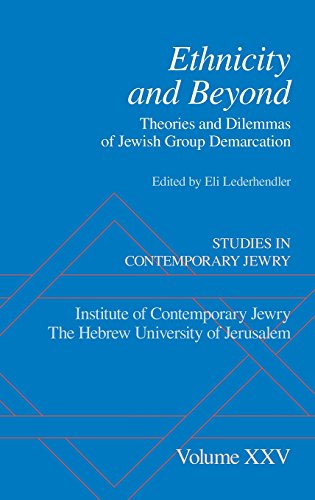 Ethnicity and Beyond Theories and Dilemmas of Jeish Group Demarcation [Hardcover]