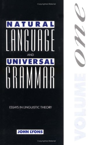 Natural Language and Universal Grammar Volume 1 Essays in Linguistic Theory [Hardcover]