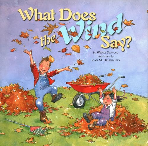 What Does The Wind Say? [Hardcover]