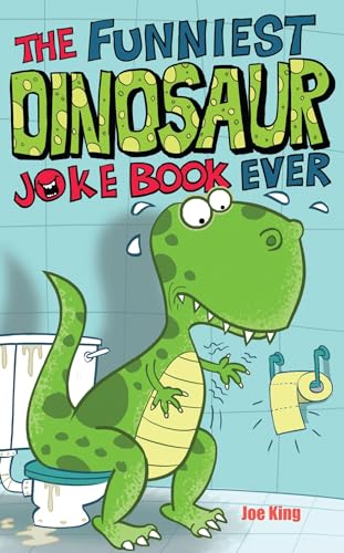 The Funniest Dinosaur Joke Book Ever [Paperback]