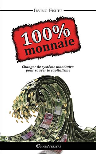 100% Monnaie - La Couverture Intgrale (french Edition) [Paperback]