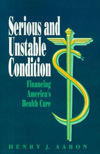 The Problem that Won't Go Aay Reforming U.S. Health Care Financing [Paperback]