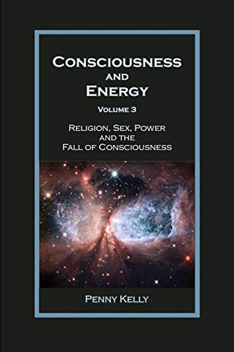 Consciousness And Energy, Vol. 3 [Paperback]