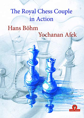 The Royal Chess Couple in Action [Paperback]