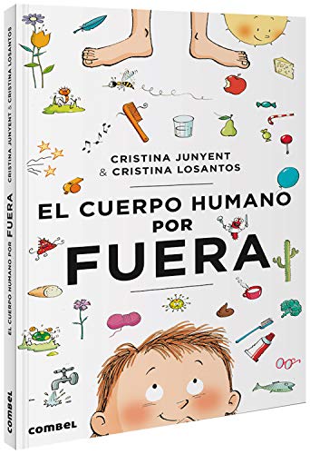 El cuerpo humano por fuera [Hardcover]