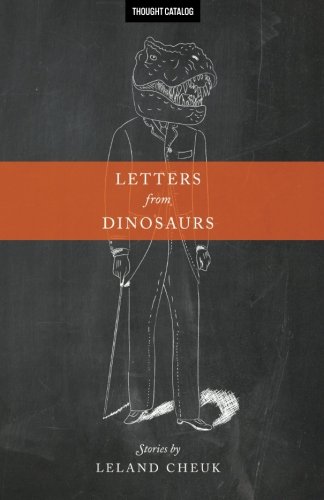 Letters From Dinosaurs [Paperback]