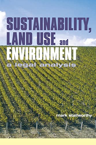 Sustainability Land Use and the Environment A Legal Analysis [Paperback]